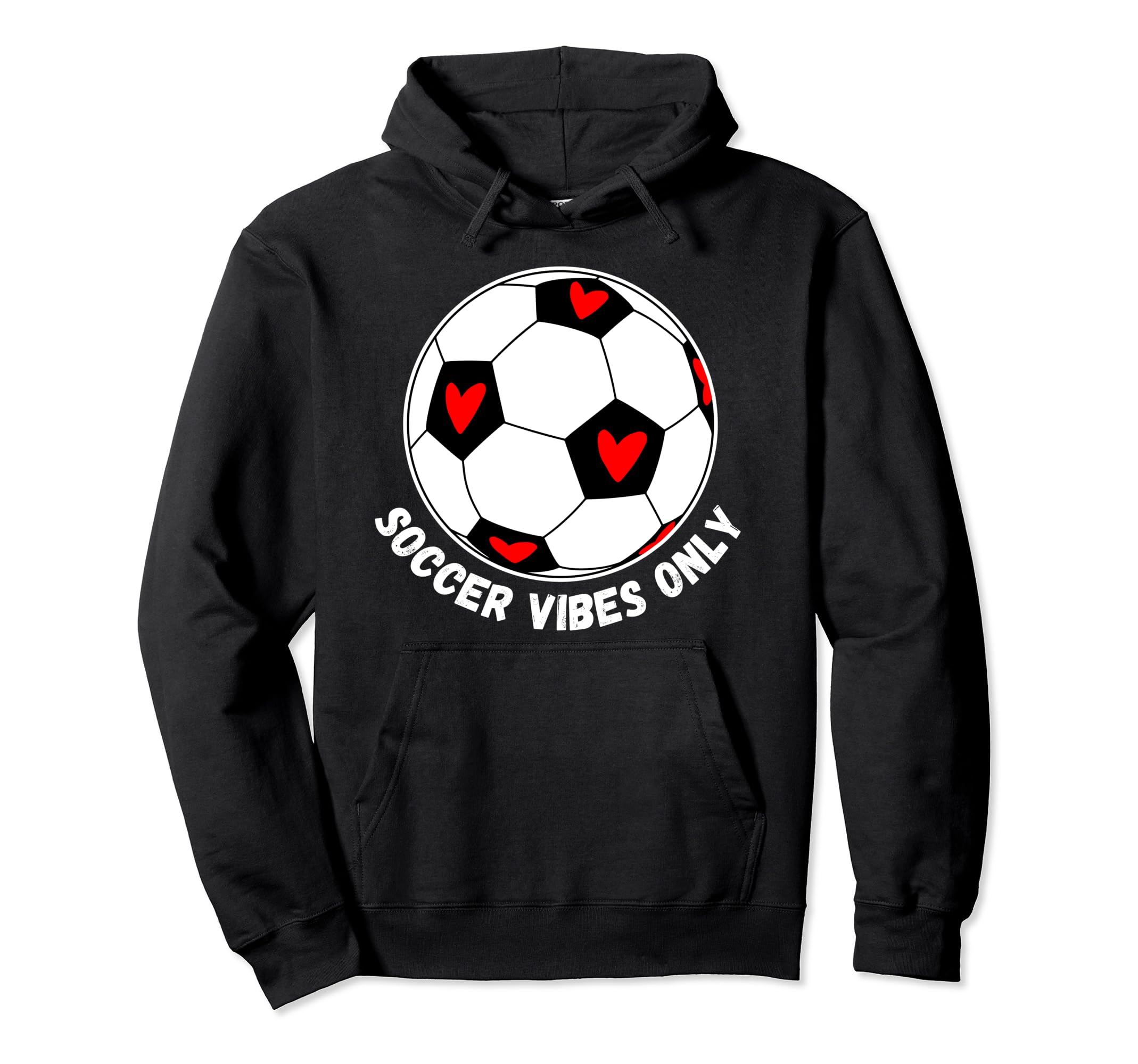 Soccer Vibes Only Hoodie - Casual Everyday Wear Unisex
