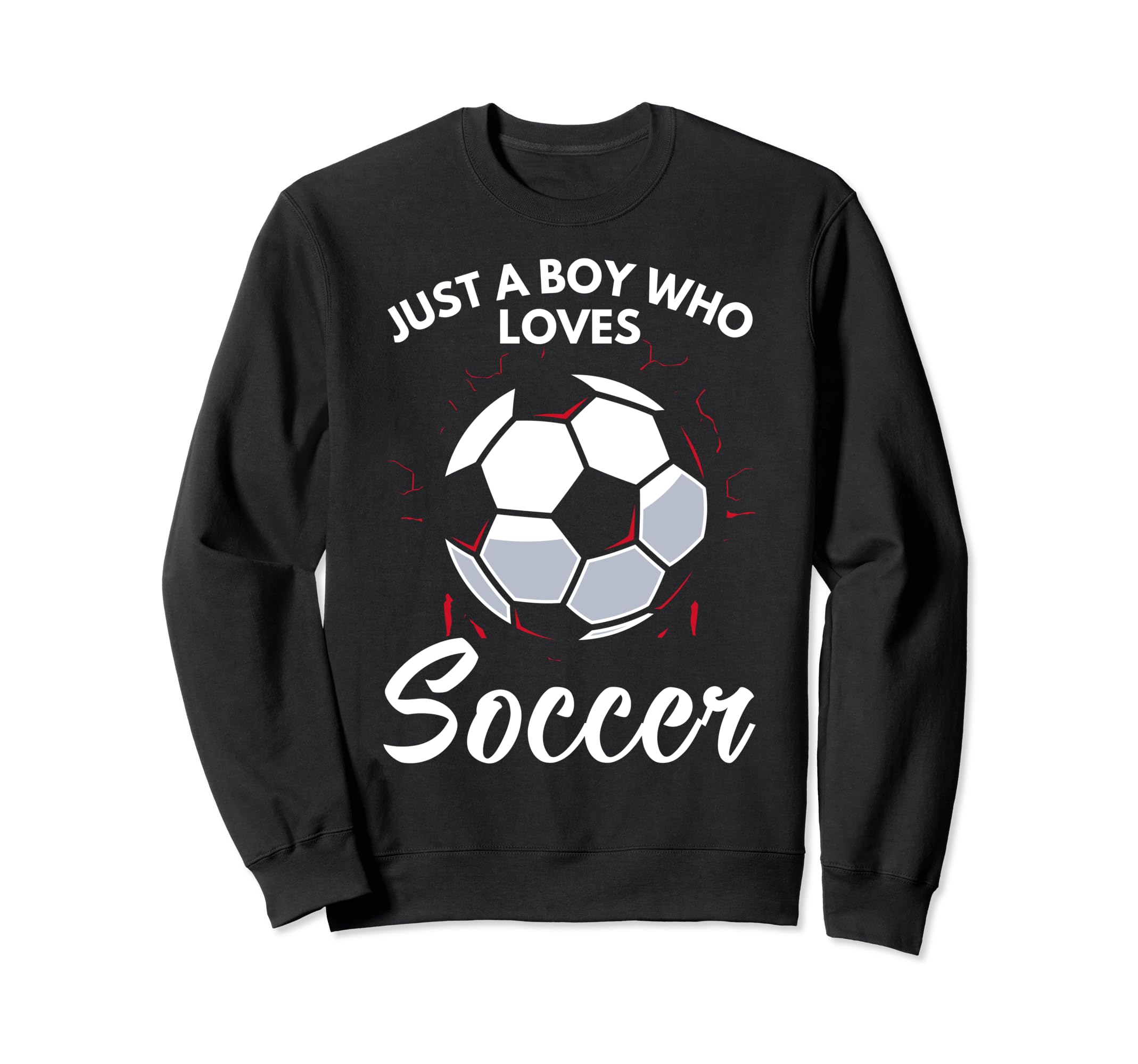 Just Who Loves Soccer Soccer Sweatshirt - Unique Graphic for Adults