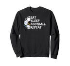 Eat Sleep Football Repeat Half Sweatshirt - Custom Art Print for Adults