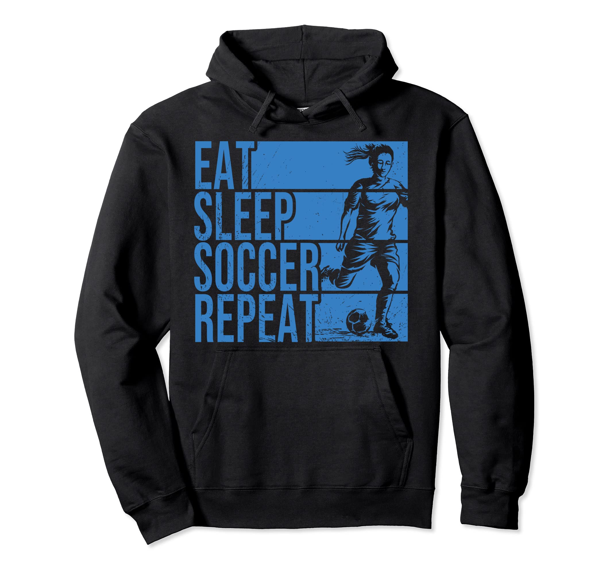 Eat Sleep Soccer Repeat Funny Footballer Hoodie - Graphic Print Men Women