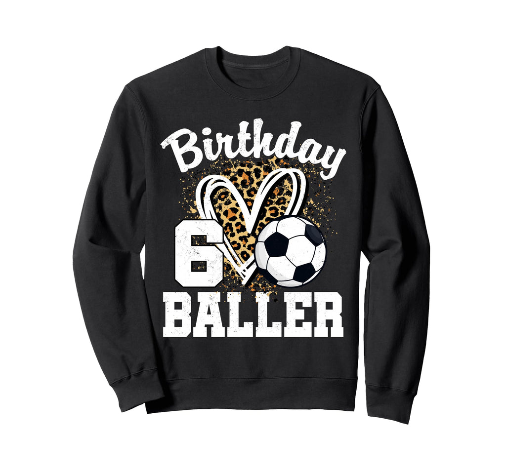6Th Birthday Soccer Ball 6 Year Old Sweatshirt - Graphic Print for Adults