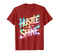 Lets Go Hustle Shine All We Do Win T-Shirt - Graphic Print for Adults