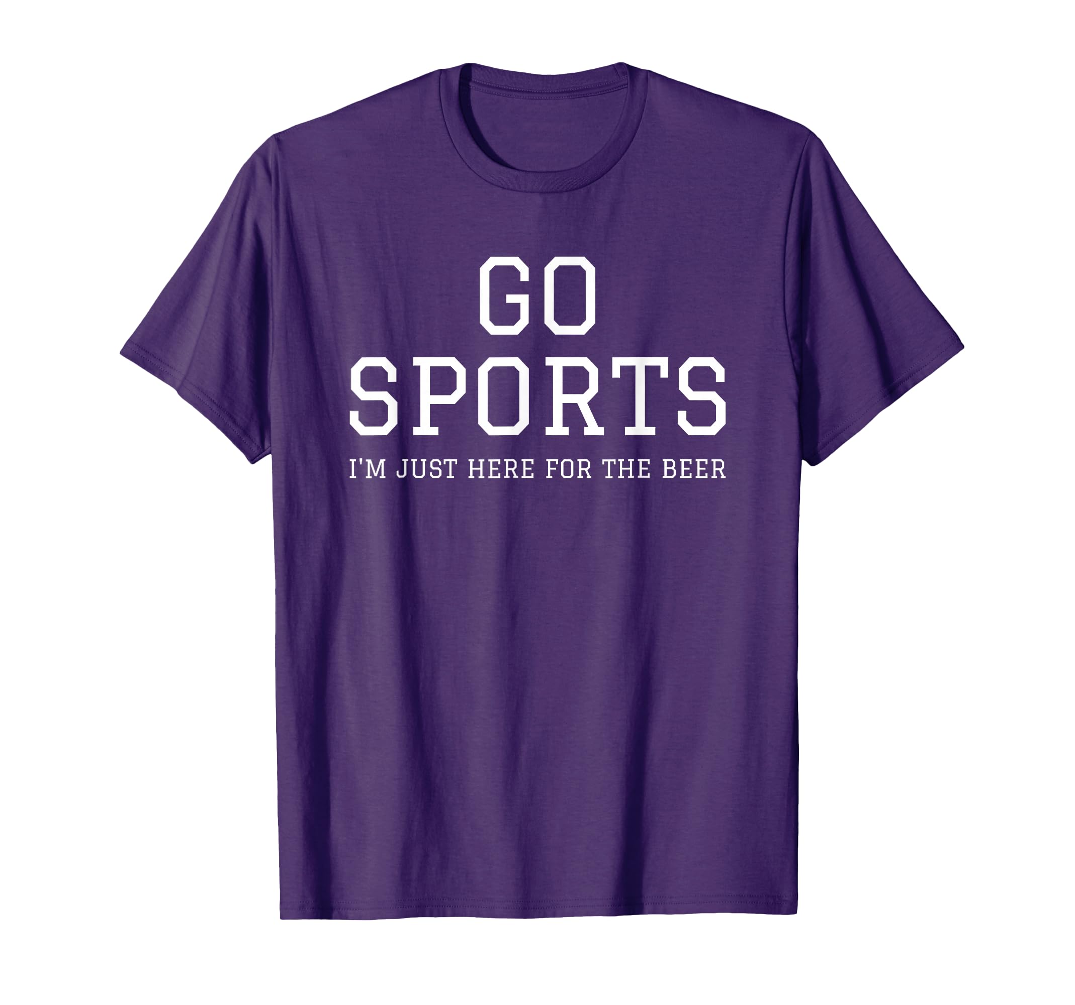 Funny Game Day Event Go Sports Im Just T-Shirt - Fun Novelty Design Unisex