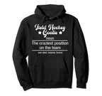 Field Hockey Goalie Definition Field Hoodie - Novelty Apparel Unisex