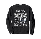 Soccer Mom Im His Mom And His Sweatshirt - Casual Everyday Wear Men Women