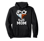 Ball Mom Funny Soccer Volleyball Hoodie - Unique Graphic Men Women