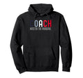 Coach Definition Coach Funny Coach Hoodie - Novelty Apparel Men Women
