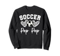 Soccer Pop Pop Matching Family Sweatshirt - Casual Everyday Wear Unisex