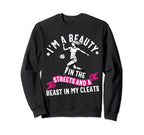 Im Beauty Streets Soccer Daughter Sweatshirt - Trendy Graphic Unisex