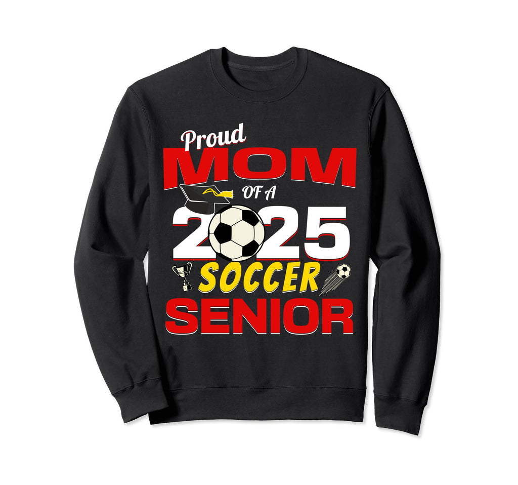 Senior Mom 2025 Proud Mom 2025 Sweatshirt - Graphic Print for Adults