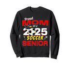 Senior Mom 2025 Proud Mom 2025 Sweatshirt - Graphic Print for Adults
