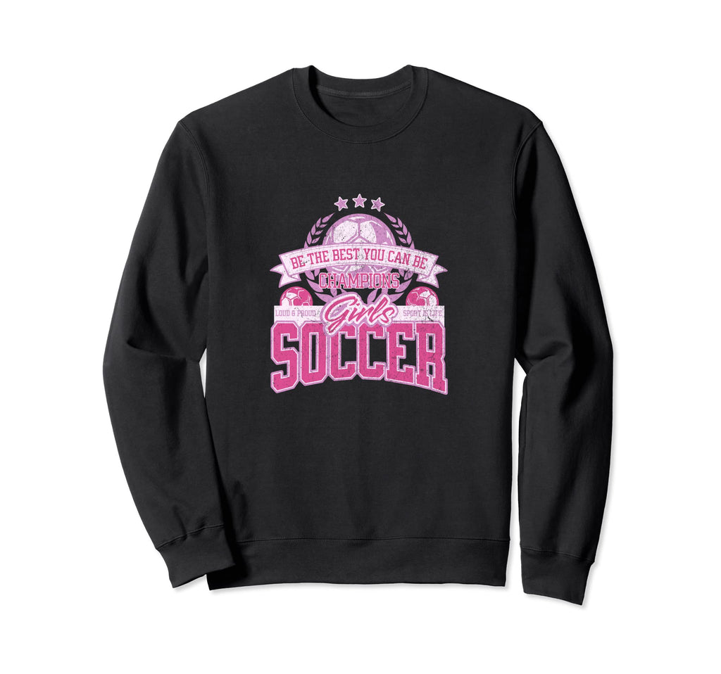 Be Best You Can Be Womens Soccer Sweatshirt - Graphic Print Unisex