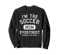 Im Soccer Mom Everybody Warned You Sweatshirt - Minimalist Print Men Women