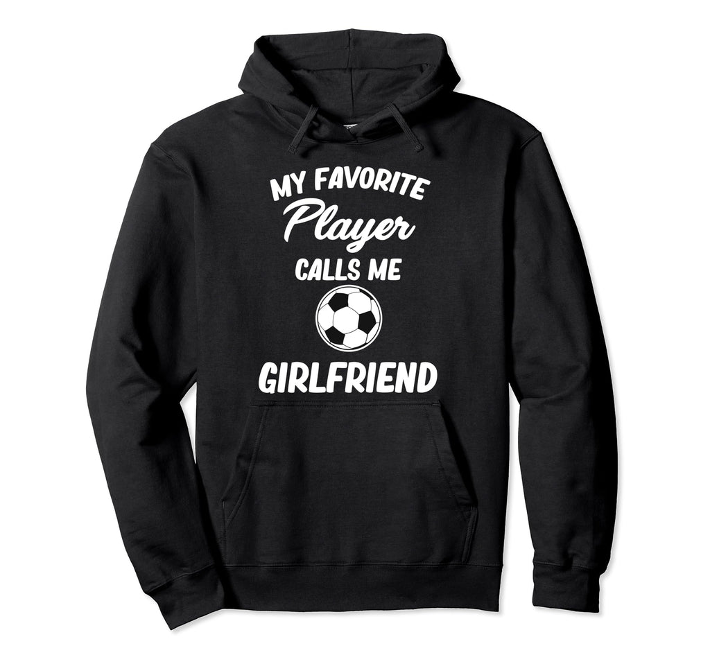 My Favorite Player Calls Me Hoodie - Fun Novelty Design Men Women