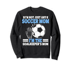 Im Goalkeepers Mom Im Goalkeeper Mom Sweatshirt - Graphic Print Men Women