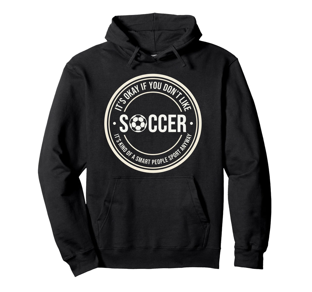 Funny Soccer Player Fans Game Day Soccer Hoodie - Trendy Graphic Men Women