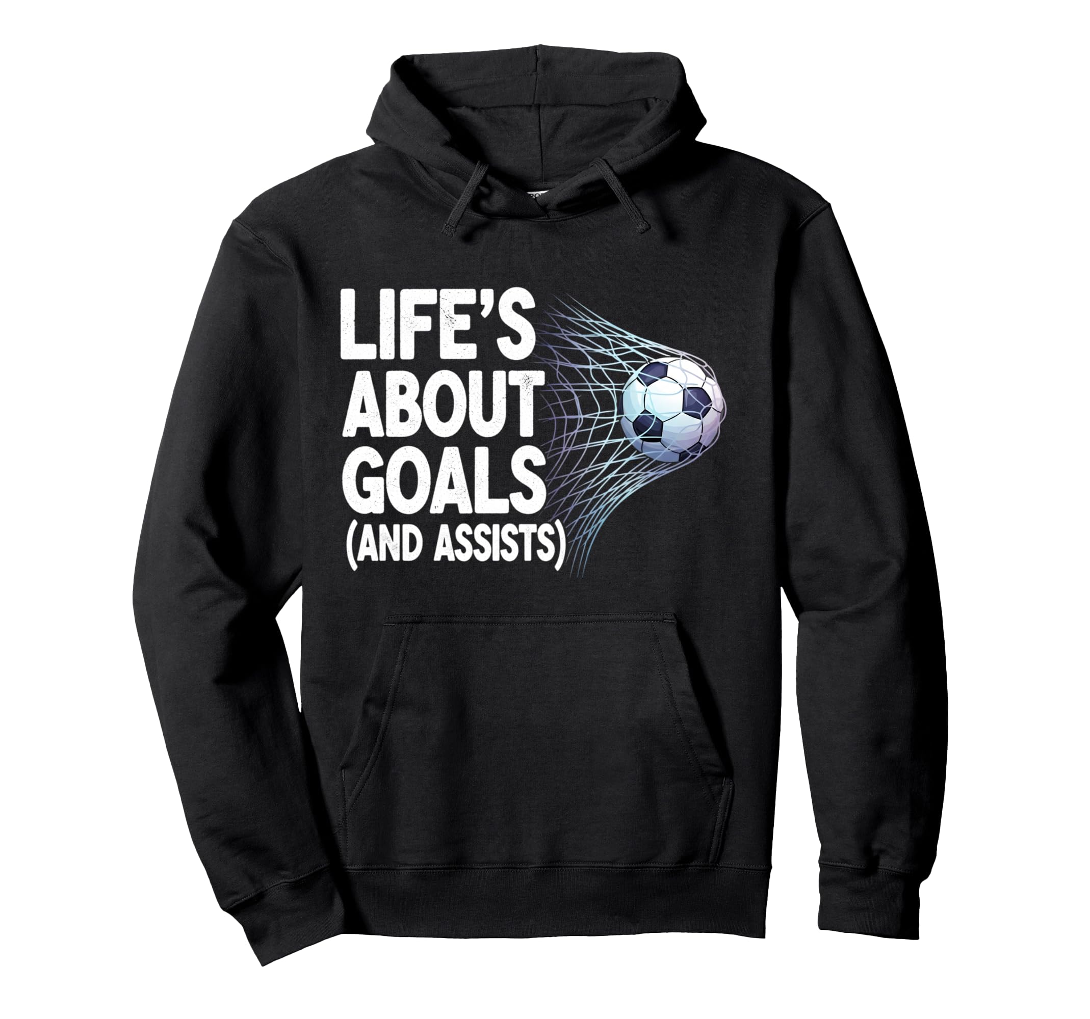Lifes About Goals And Assists Funny Hoodie - Fun Novelty Design Unisex