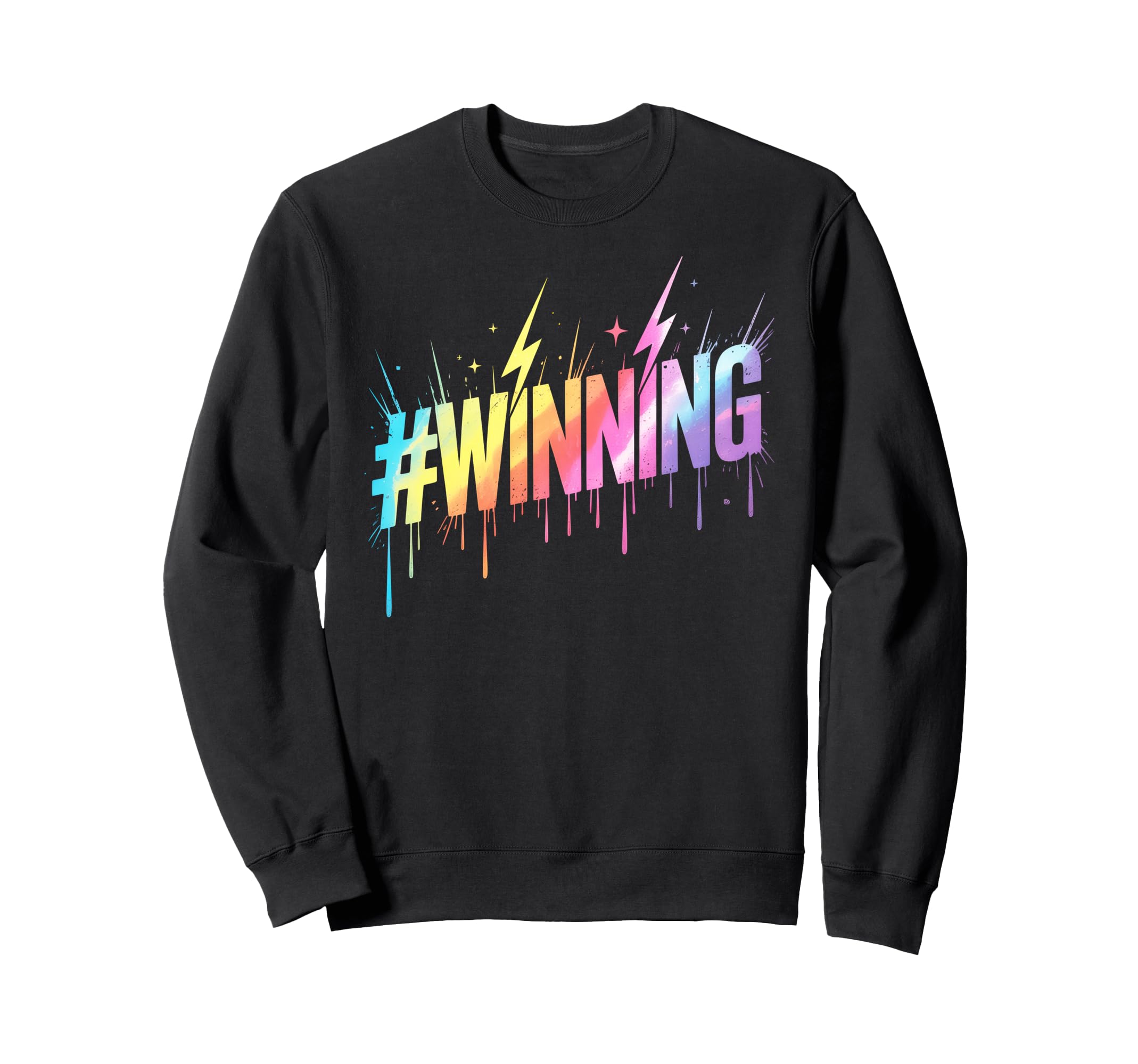 Lets Go Winning All We Do Win Sweatshirt - Novelty Apparel Unisex