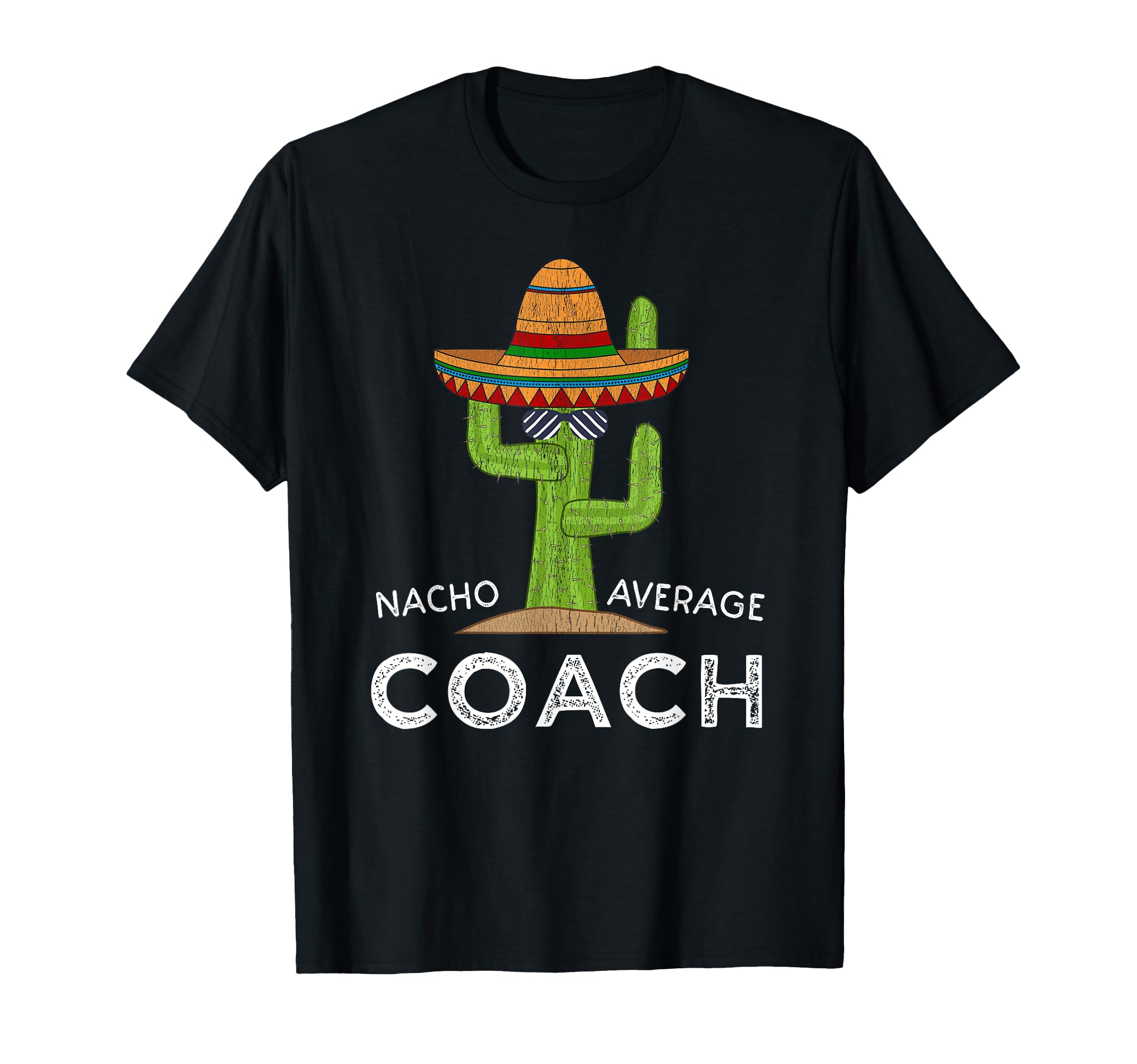 Fun Hilarious Coaching Funny Coach T-Shirt - Casual Everyday Wear Unisex