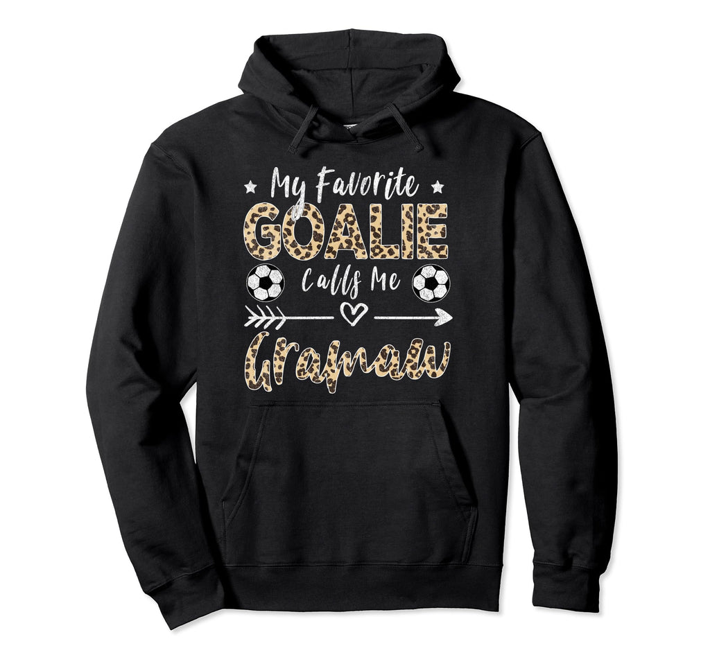 My Favorite Goalie Calls Me Gramaw Hoodie - Minimalist Print Men Women