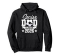 Senior Dad Class 2026 Graduate Soccer Hoodie - Graphic Print Men Women