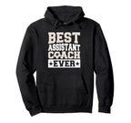 Best Soccer Assistant Coach Ever Hoodie - Streetwear Style Men Women