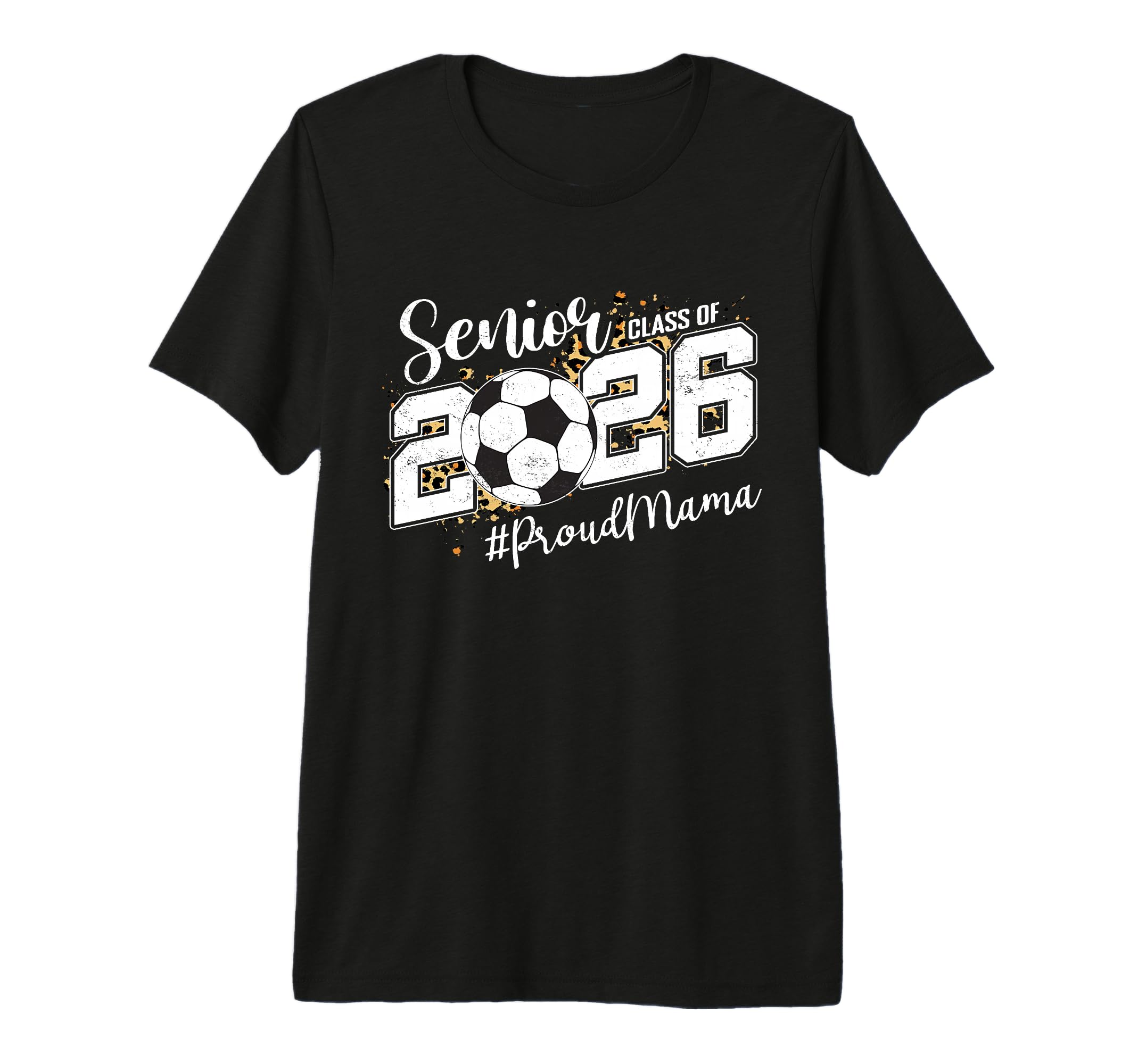 Proud Mama 2026 Senior Soccer Ball T-Shirt - Aesthetic Graphic Men Women
