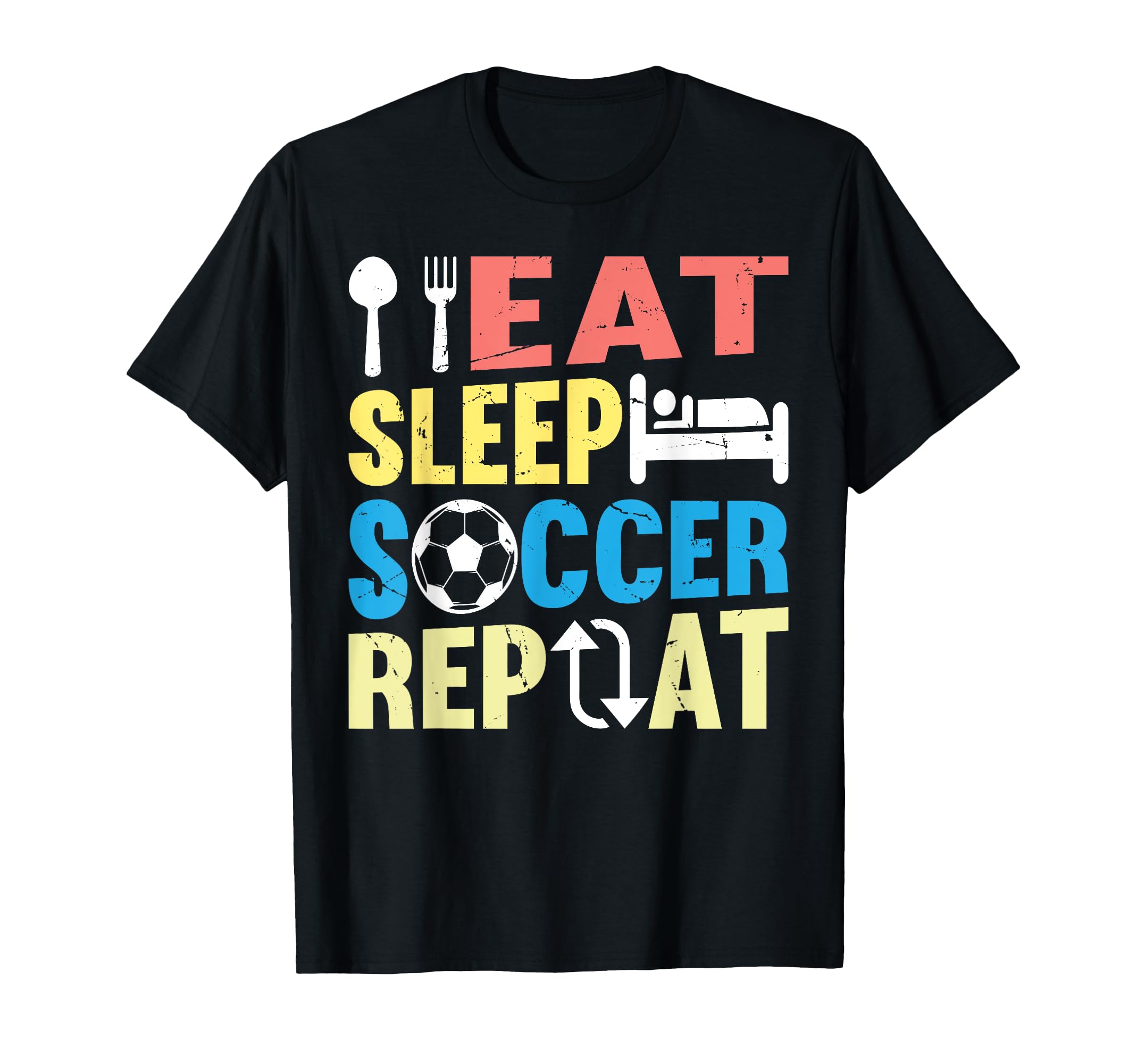 Eat Sleep Soccer Repeat Soccer T-Shirt - Aesthetic Graphic for Adults