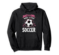 Soccer Daughter Just Who Loves Soccer Hoodie - Casual Everyday Wear Unisex