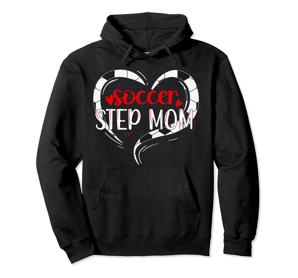 Soccer Step Mom Soccer Player Hoodie - Novelty Apparel for Adults