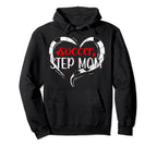Soccer Step Mom Soccer Player Hoodie - Novelty Apparel for Adults