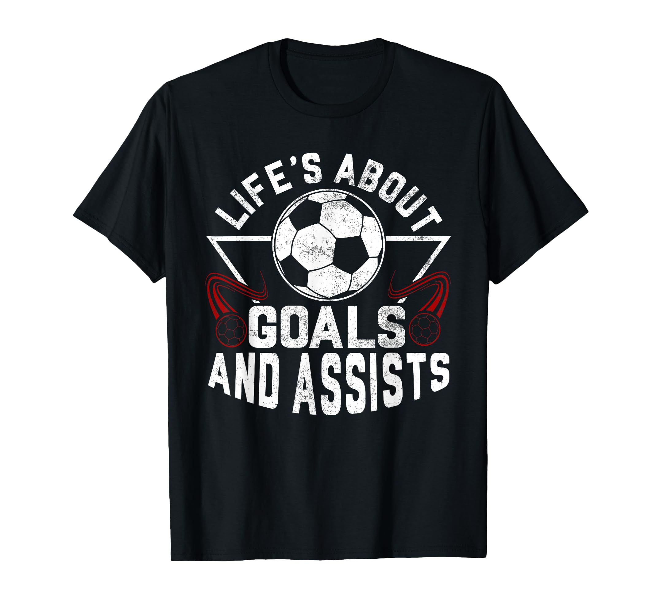 Lifes About Goals And Assists T-Shirt - Casual Everyday Wear Men Women