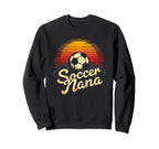 Proud Soccer Nana Funny Grandma Sweatshirt - Graphic Print for Adults