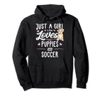 Just Who Loves Puppies And Soccer Hoodie - Streetwear Style Men Women