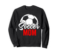 Soccer Mom Soccer Football Mom Soccer Sweatshirt - Graphic Print Unisex
