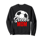 Soccer Mom Soccer Football Mom Soccer Sweatshirt - Graphic Print Unisex