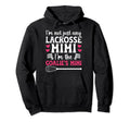 Im Lacrosse Goalie Mimi Lacrosse Hoodie - Casual Everyday Wear for Adults