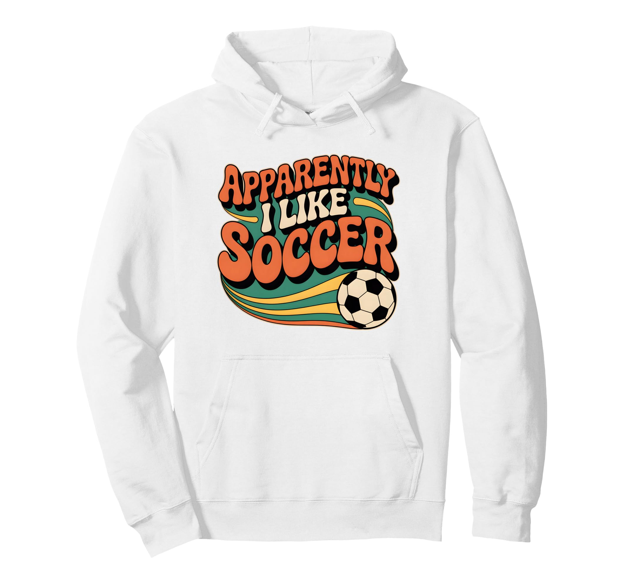 Apparently I Like Soccer Groovy Hoodie - Minimalist Print for Adults