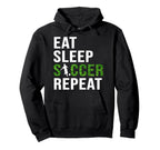Eat Sleep Soccer Repeat Soccer Hoodie - Casual Everyday Wear for Adults