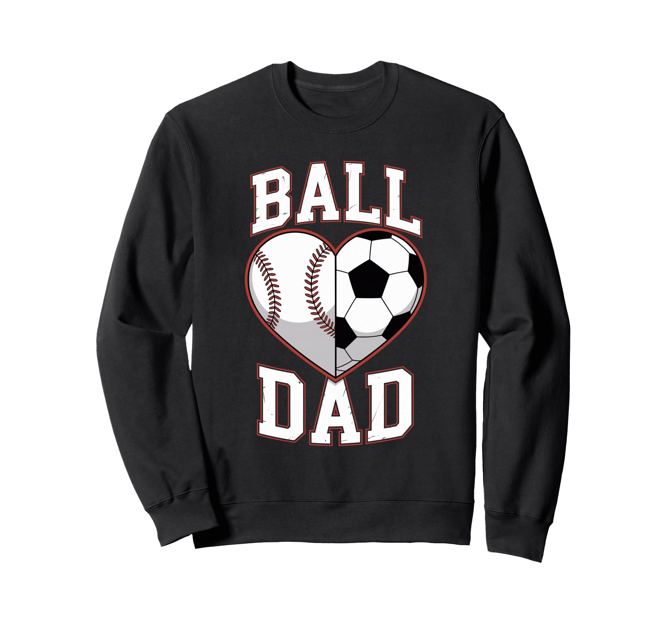 Ball Dad Heart Baseball And Sweatshirt - Streetwear Style for Adults