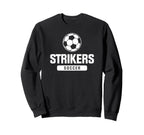 Strikers Soccer Elementary Middle And Sweatshirt - Novelty Apparel Unisex