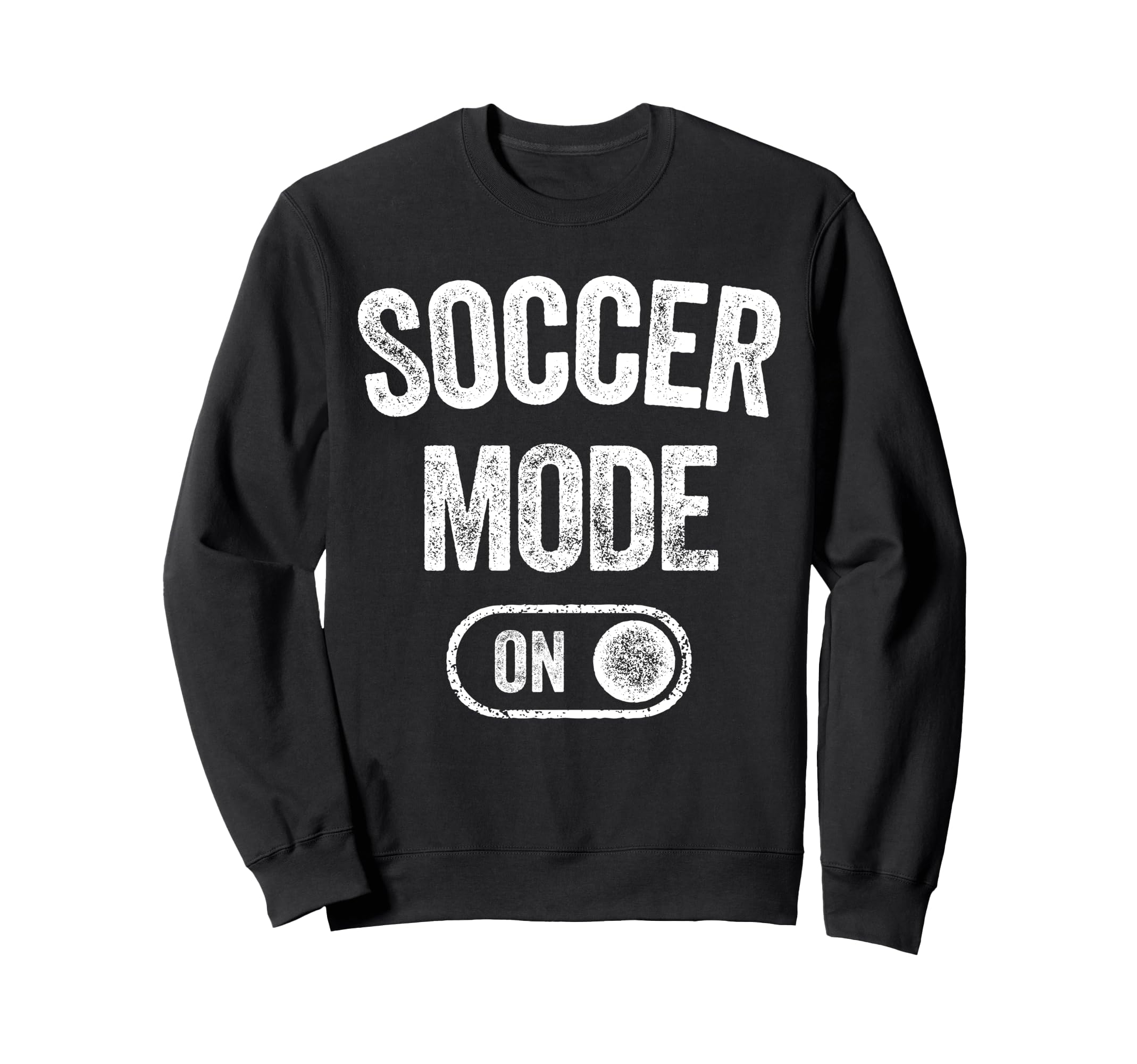 Soccer Mode Funny Striker Gift Sweatshirt - Streetwear Style for Adults