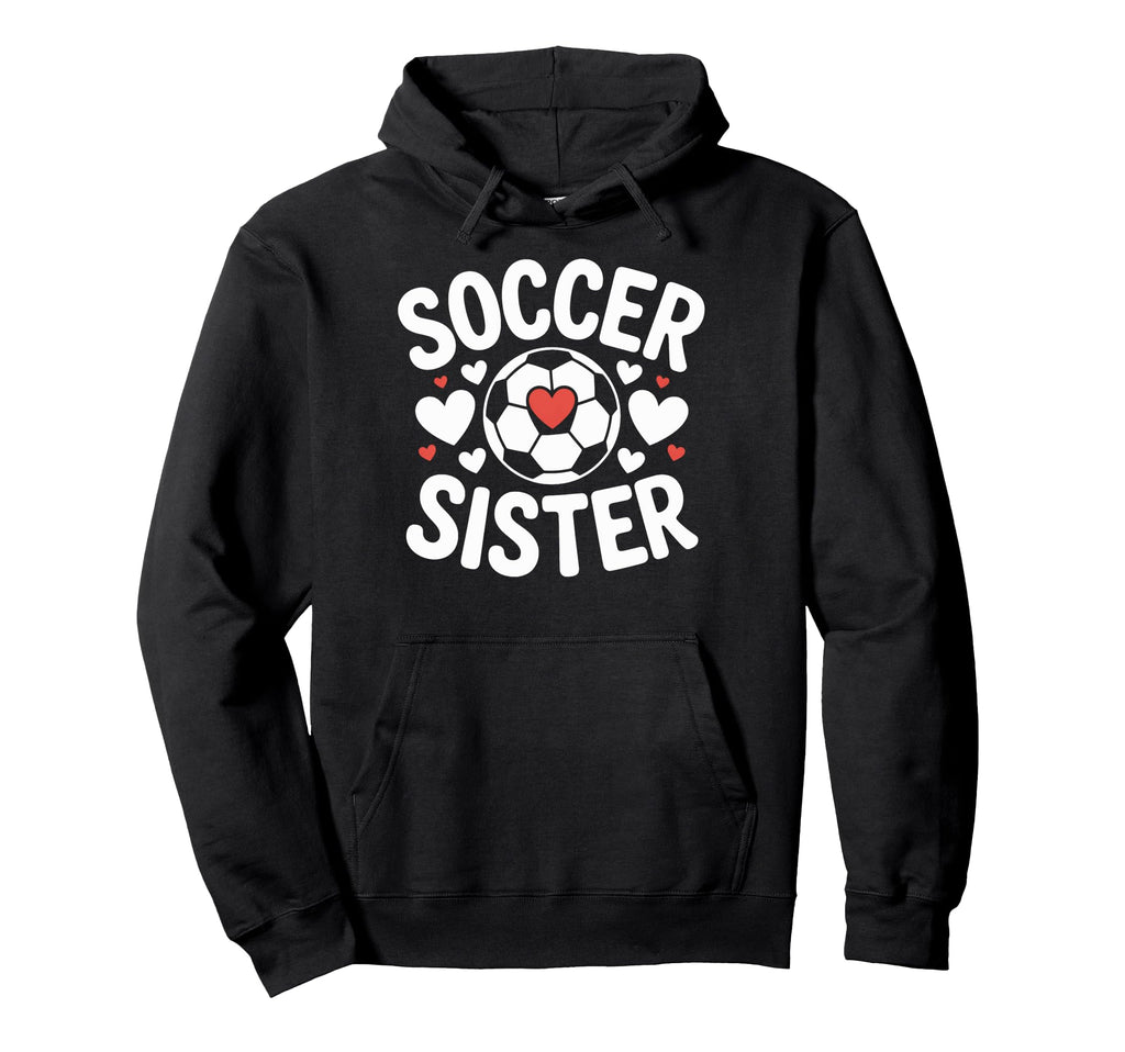 Soccer Sister Heart Soccer Player Hoodie - Trendy Graphic for Adults
