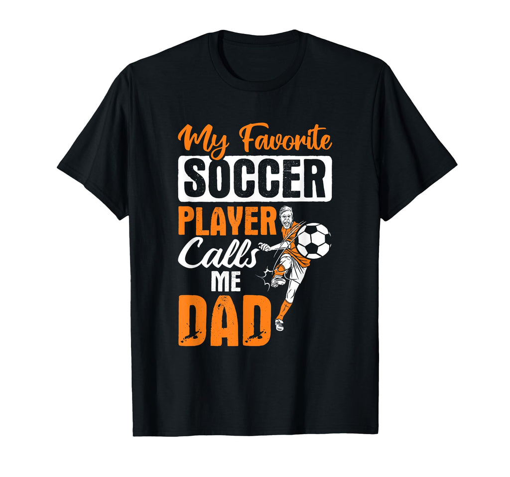 Favorite Player Calls Dad Sports T-Shirt - Streetwear Style Unisex