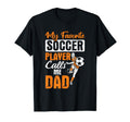 Favorite Player Calls Dad Sports T-Shirt - Streetwear Style Unisex