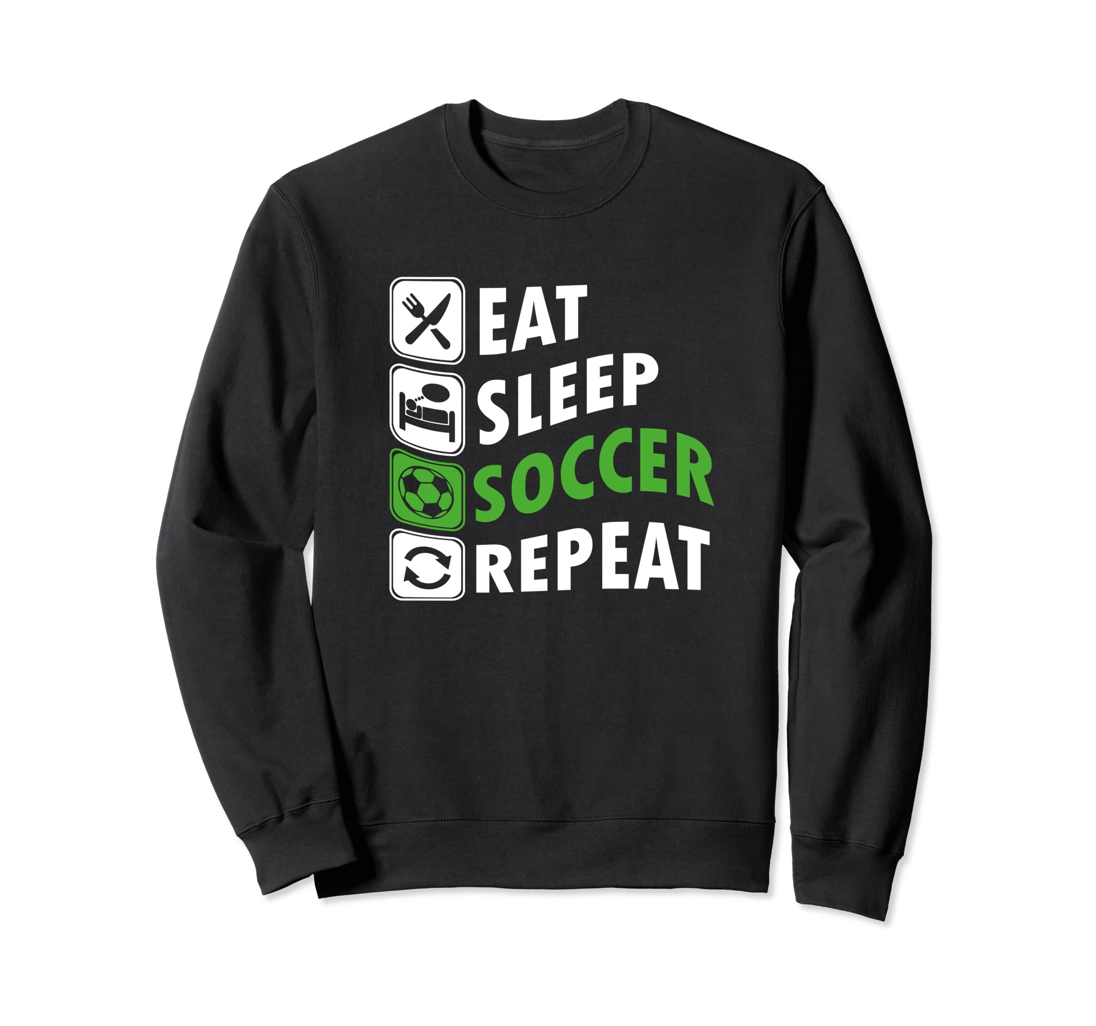 Eat Sleep Soccer Repeat Soccer Sweatshirt - Unique Graphic Men Women