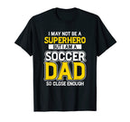 New First Time Dad To Be Not Soccer Daddy T-Shirt - Graphic Print Unisex