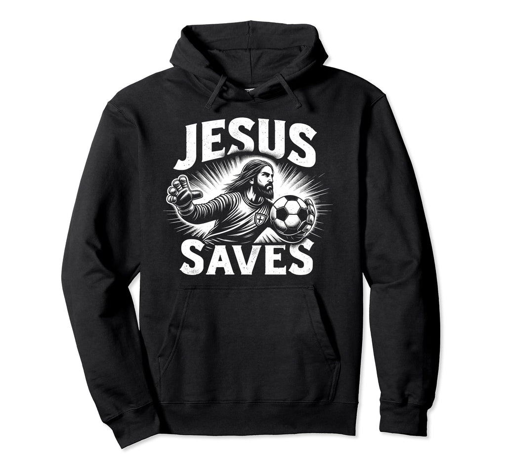Jesus Saves Soccer Goalie Hoodie - Aesthetic Graphic for Adults