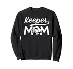 Soccer Keeper Mom Soccer Goalkeeper Sweatshirt - Unique Graphic for Adults