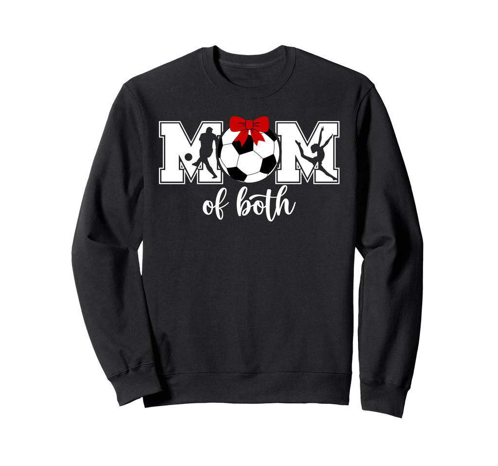 Mom Both Proud Soccer And Dance Mom Sweatshirt - Trendy Graphic for Adults